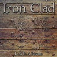 Iron Clad : Lost in a Dream